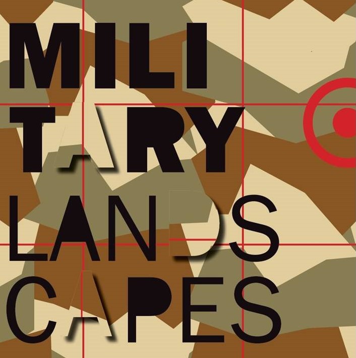 Military Landscapes